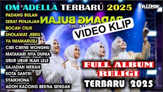 Download lagu SHOLAWAT KOPLO - SERAT PENJAJAH - PADANG BULAN - FULL ALBUM RELIGI OM ADELLA TERBARU 2025 mp3 Download lagu SHOLAWAT KOPLO - SERAT PENJAJAH - PADANG BULAN - FULL ALBUM RELIGI OM ADELLA TERBARU 2025 mp3