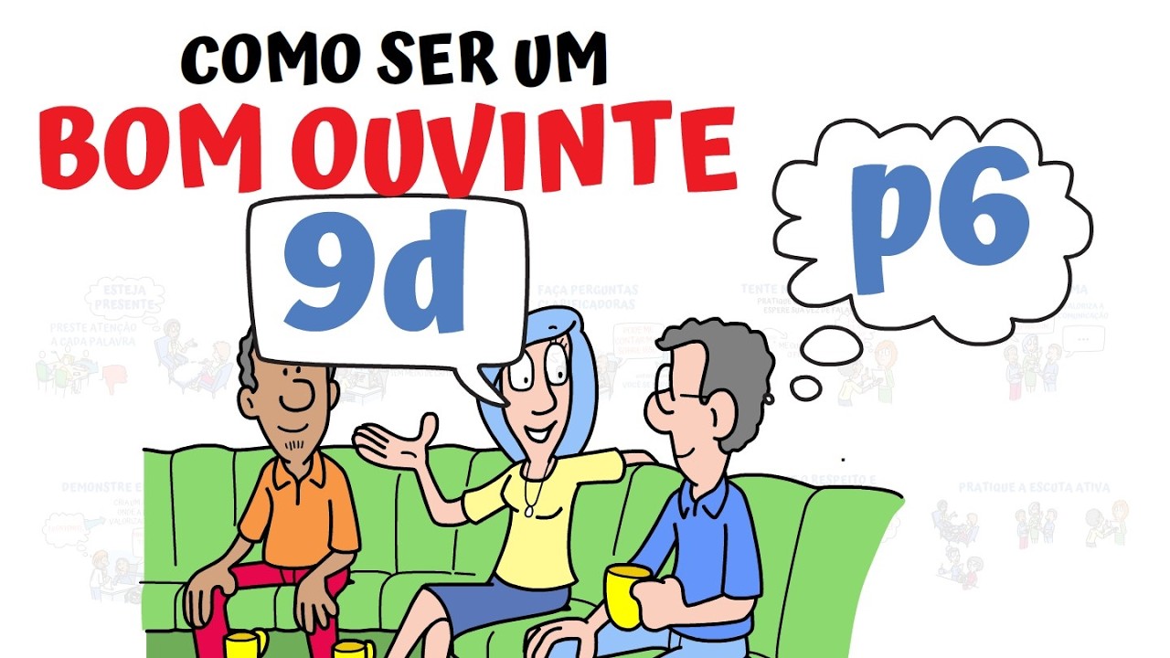 Como Ser um Bom Ouvinte – 10 coisas que todo bom ouvinte sabe | SejaUmaPessoaMelhor