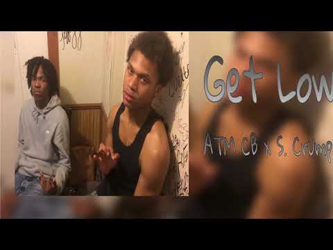 ATM CB - Get Low ft. S.Crump