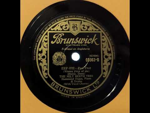 The Milt Herth Trio - Eep Ipe (1940)