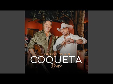 Coqueta (Remix)