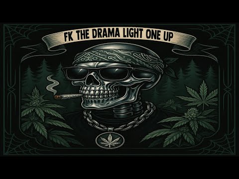 FK THE DRAMA 🔥 Light One Up – Banx Official