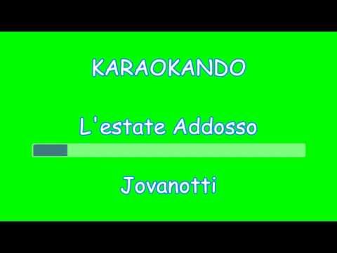 Karaoke - L'estate Addosso - Jovanotti ( Lorenzo Cherubini ) Testo