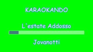 Karaoke - L&#39;estate Addosso - Jovanotti ( Lorenzo Cherubini ) Testo