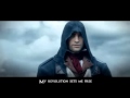 ASSASSIN'S CREED UNITY SONG My Revolution ...