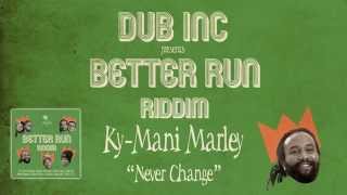 DUB INC - Megamix BETTER RUN RIDDIM (featuring Ky-Mani Marley, Morgan Heritage, Dub inc, etc...)