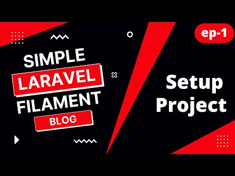 Create Laravel Filament Simple Blog Laravel Filament Tutorial