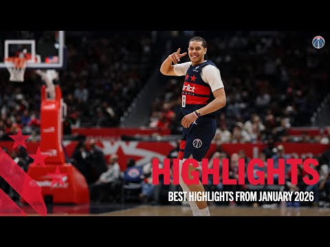 Game Highlights: Best Plays of January 2026 | Washington Wizards