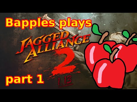 Liberating a country with $35.000? - Bapples plays Jagged Alliance 2 v1.13 - Episode 1