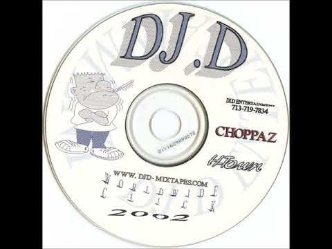 DJ D - Choppaz (2002) [Full Mixtape]