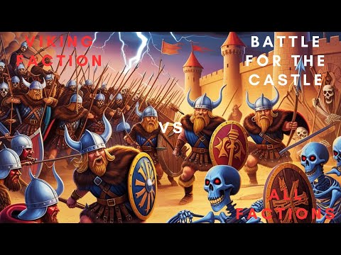 Viking Faction vs All Factions (Battle for the Castle) - Totally Accurate Battle Simulator TABS