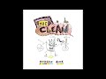 The Clean - Safe in the Rain (Official Audio)