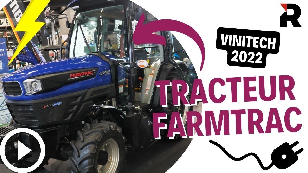 Farmtrac - Une gamme de tracteurs vignes et vergers