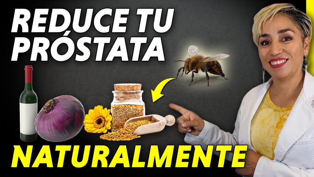 SUPER ALIMENTOS Para La PRÓSTATA - REDUCE LA PRÓSTATA INFLAMADA 🔻