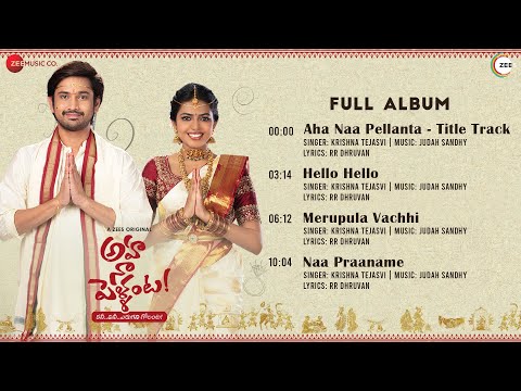 Aha Naa Pellanta - Full Album | Raj Tarun & Shivani Rajashekar | Krishna Tejasvi | RR Dhruvan — Aha Naa Pellanta
