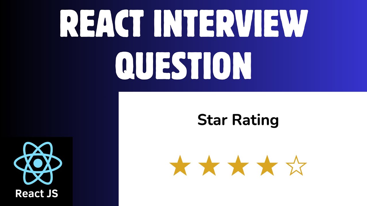 React Interview Question: Build a Star Rating Component