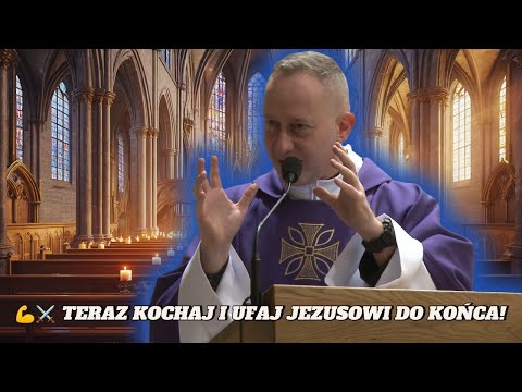 💪⚔️ NOW LOVE AND TRUST JESUS ​​UNTIL THE END! - Fr. Dominik Chmielewski SDB 🔥