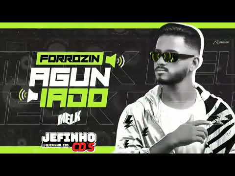 EP  FORROZIN AGUNIADO - DJ MELK CD OUTUBRO 2022 @JEFINHO_CDS