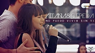 Aitana &amp; Cepeda || No puedo vivir sin ti