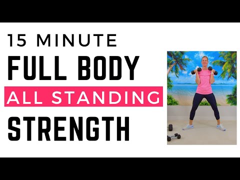 15 Minute Total Body Standing Strength Workout to Boost Muscle Strength After Fifty
