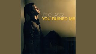 JC Chasez - You Ruined Me - Single [Full Single]