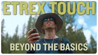 eTrex Touch | Beyond the Basics