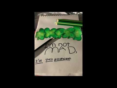 I’m not mad, I’m just disappointed.