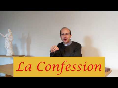 Le sacrement de Confession : pourquoi? comment?