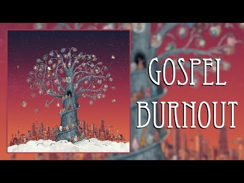 download lagu mp3 mp4 Gospel Burnout Lyrics, download lagu Gospel Burnout Lyrics gratis, unduh video klip Gospel Burnout Lyrics