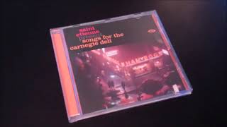 Saint Etienne Present Songs For The Carnegie Deli