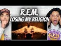 YALL WERE RIGHT!| R.E.M - Losing My Religion FIRST TIME HEARING REACTION