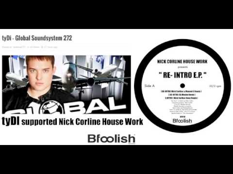 tyDI supports Nick Corline House Work - Re Intro ( Nick Corline & Manuel G remix )