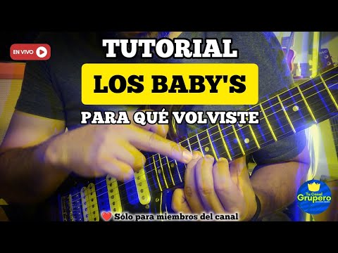Para Qué Volviste - Los Babys