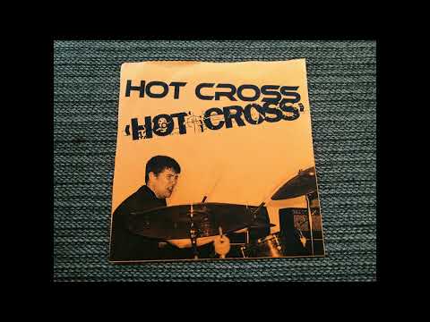 Hot Cross - s/t 7''