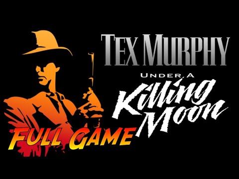 Tex Murphy: Under a Killing Moon | Complete Gameplay Walkthrough - Full Game | No Commentary