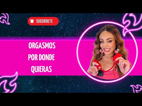 Todo para tener tremendos Orgasmos