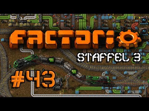 FACTORIO: Staffel 3 [#43] ► Operation enduring Freedom [PC] [deutsch] Let's Play Together