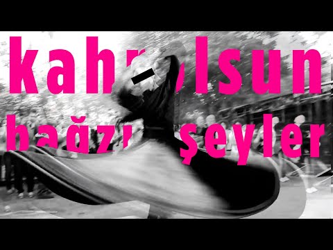 Kahrolsun Bağzı Şeyler