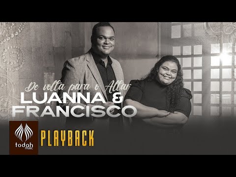 Luanna e Francisco | De Volta Para o Altar [Playback com Letra]
