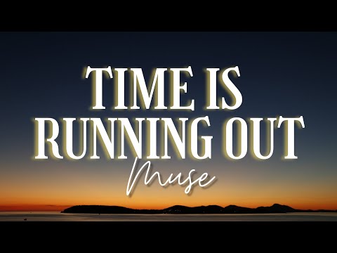 Muse - Time Is Running Out (Lyrics Video)