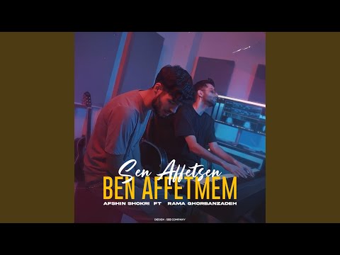 Sen Aff Etsen Ben Aff Etmem