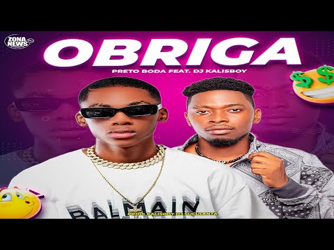 Preto Boda & Dj Kalisboy - Obriga (Afro House) [Prod. Kalisboy Dj Suculenta]