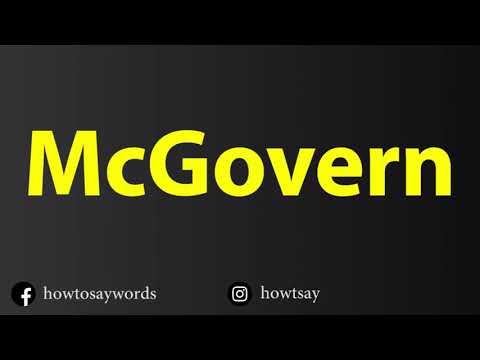How To Pronounce McGovern