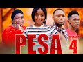 PESA Episode 4 Directorgozi Pesa Lovestory