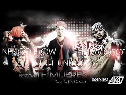 Te Mueres @ Ñengo Flow Ft. LT y Landro