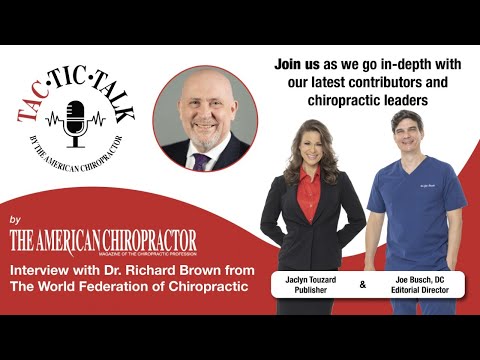 TAC Tic Talk Interview with Dr. Richard Brown from the World Federation of Chiropractic