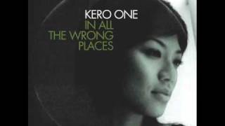 Kero One - In All the Wrong Places (Stream Only)