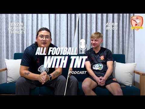 All Football with TNT ft. Adam Moss | Stories, Insights & Real Talk
