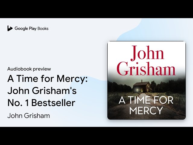 Vídeo relacionado con A Time for Mercy: The addictive courtroom drama from the number 1 Sunday Times bestselling author