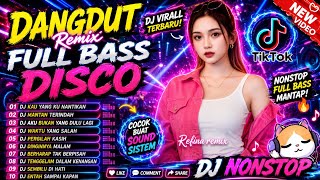 Download lagu Dangdut remix DISCO Virall🔥 DJ Tiktok🔥 FullBass'Mantan terindah' NON-STOP album TERBARU🔥auto goyang💃 mp3 Download lagu Dangdut remix DISCO Virall🔥 DJ Tiktok🔥 FullBass'Mantan terindah' NON-STOP album TERBARU🔥auto goyang💃 mp3